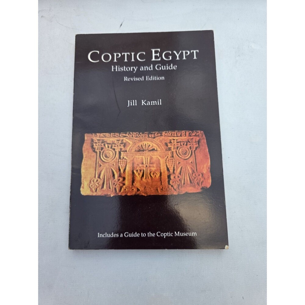 Coptic Egypt: History and Guide, Revised Edition